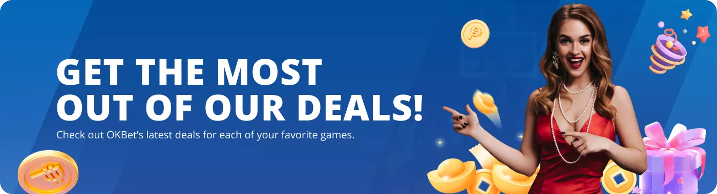 Okbet Casino Promotion Deals